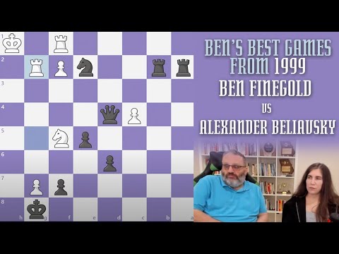 Ben's Best Games from 1999: Ben Finegold vs Alexander Beliavsky