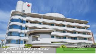 Hospital Design and Planning for Healthcare Campus Design
