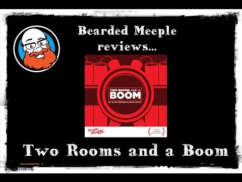 Bearded Meeple reviews Two Rooms and a Boom