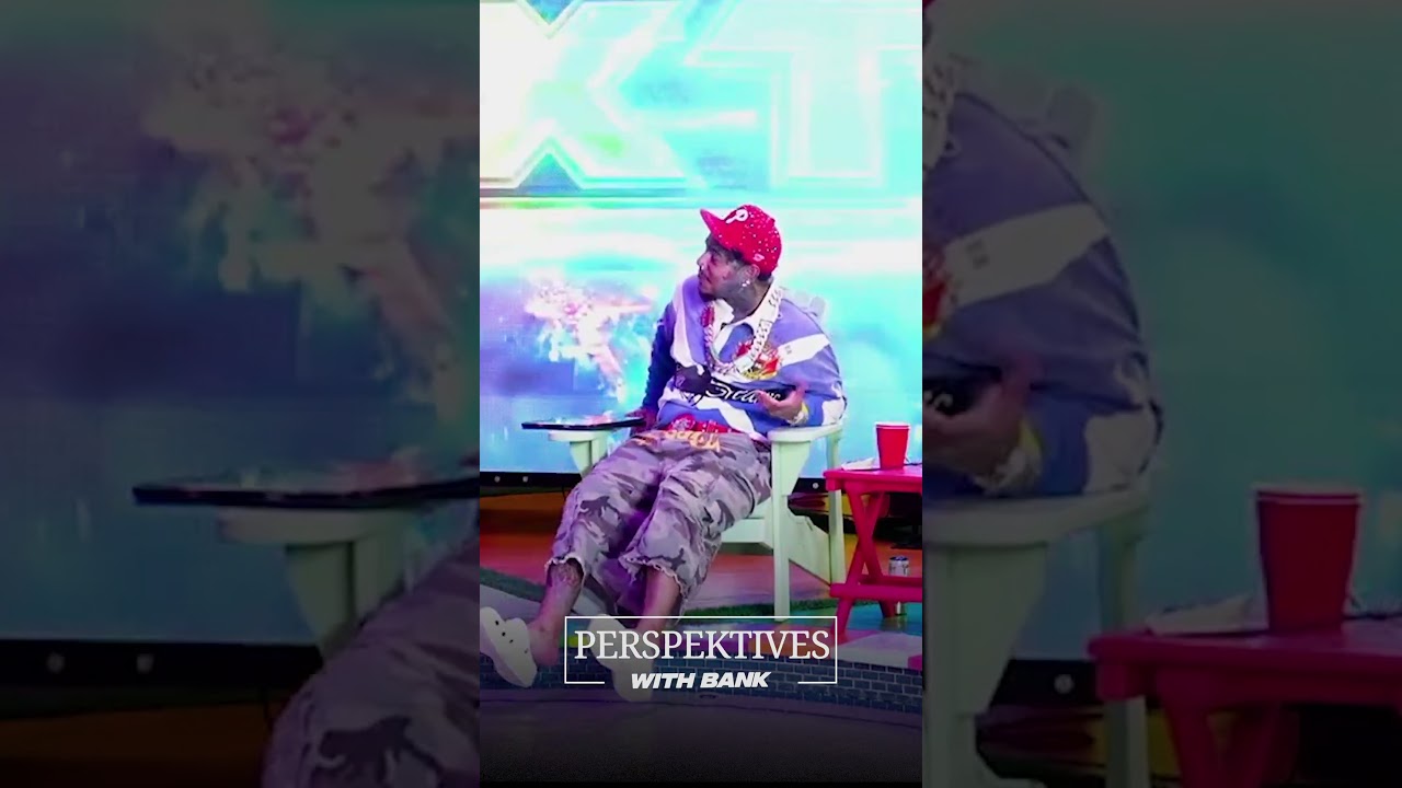 Bank Believe 6ix9ine is a Scripted Character! | Perspektives With Bank #6ix9ine #BigBank