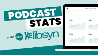 Your Podcast Stats in Libsyn