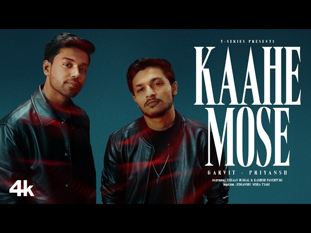 Kahe Mose Lyrics English Translation – Garvit Priyansh