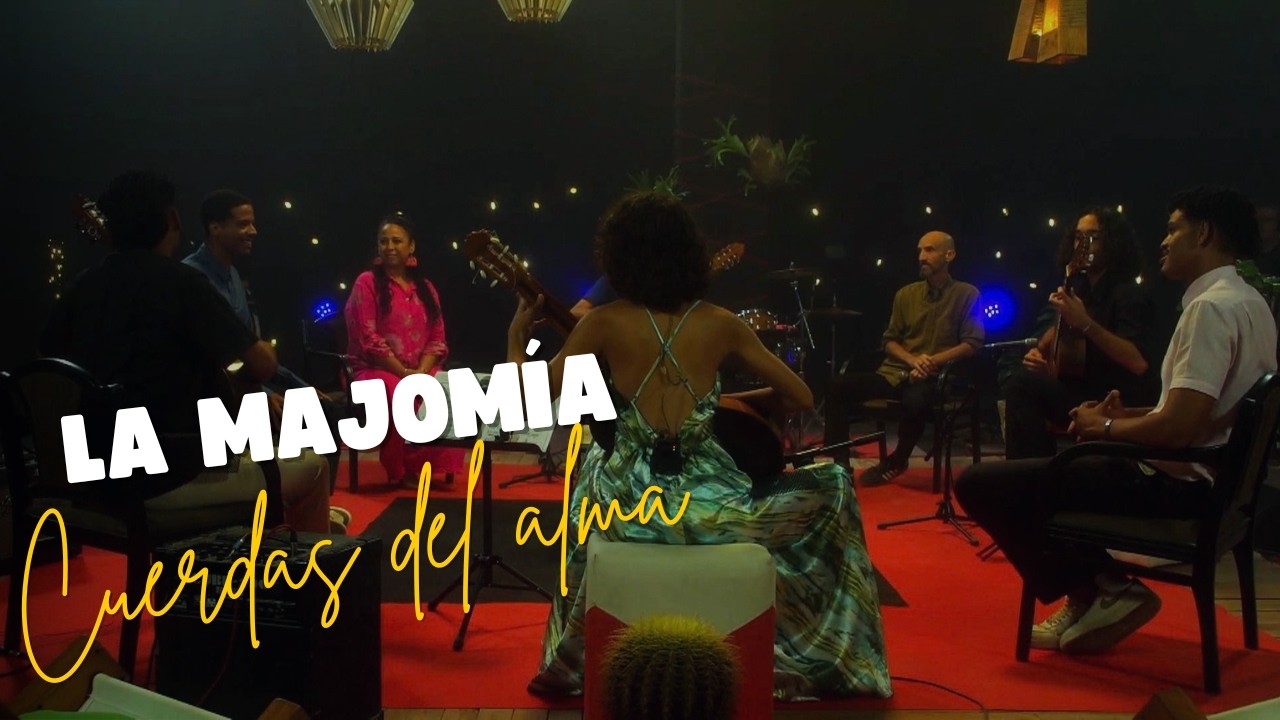 LA MAJOMÍA: Cuerdas del alma (08/10/26)