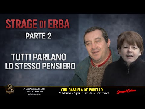Strage di Erba – Parte 2 | Tutti parlano lo stesso pensiero