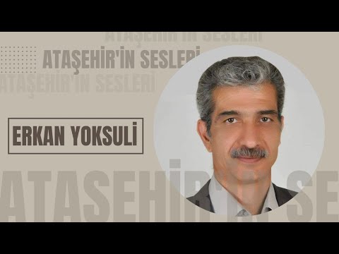 Ataşehir'in Sesleri - Erkan Yoksuli