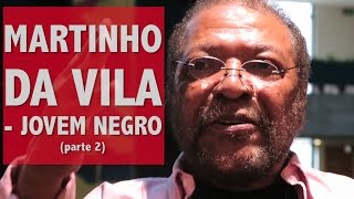 Uma crônica dos sofrimentos do jovem negro pobre, por Martinho da Vila