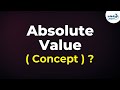 What is Absolute Value? (Concept) | Don't Memorise