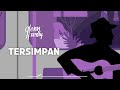 Glenn Fredly - Tersimpan (Video Lirik)