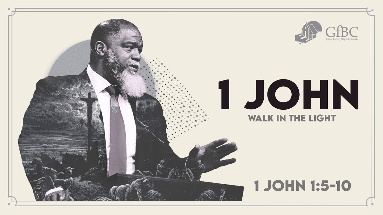 Walk in the Light -- Voddie Baucham