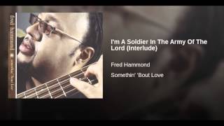 I'm A Soldier In The Army Of The Lord (Interlude)