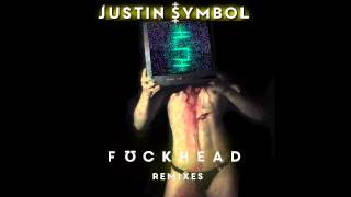 Justin ‡ Symbol - F U C K H E A D - Remix Album Stream