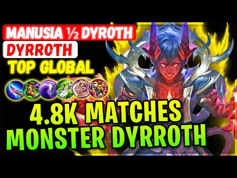 4.8K Matches Monster Dyrroth [ Top Global Dyrroth ] Manusia ½ Dyroth - Mobile Legends Emblem Build