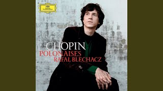 Chopin: Polonaise No.3 In A Major, Op.40, No.1 &#39;Military&#39;