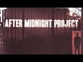 After Midnight Project - Take Me Home 