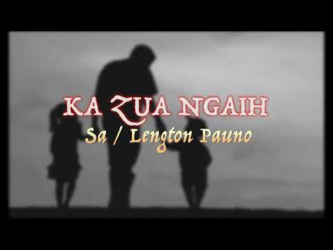 KA ZUA Ngaih | Lengton Pauno | - ZOMIMUSICSTATION