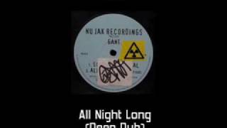 Gant - All Night Long (Deep Dub)