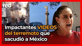IMPACTANTES VIDEOS del SISMO en México: Hasta Claudia Sheinbaum se asustó por temblor en Guerrero
