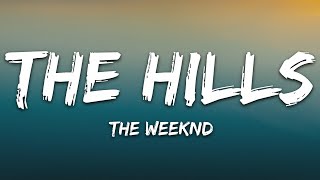 The Weeknd The Hills...