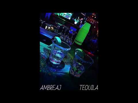 Ambreaj - Tequila (prod.Ramoon)