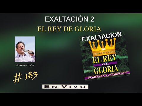 Exaltación 2- El Rey de Gloria (En Vivo desde Ecuador) (Completo) (1995)