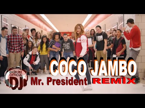 Mr.President - Coco Jambo / Remix : Dj Engin Dee