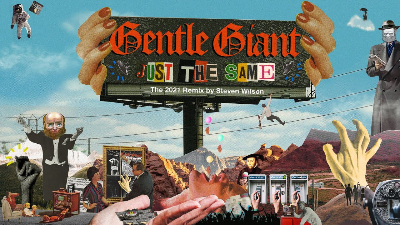 Gentle Giant â€œJust the Sameâ€ Music Video (2021 Remix by Steven Wilson) - YouTube