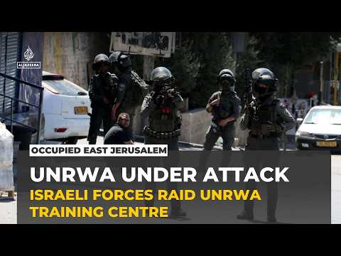 Israeli forces raid UNRWA training centre in occupied East Jerusalem
