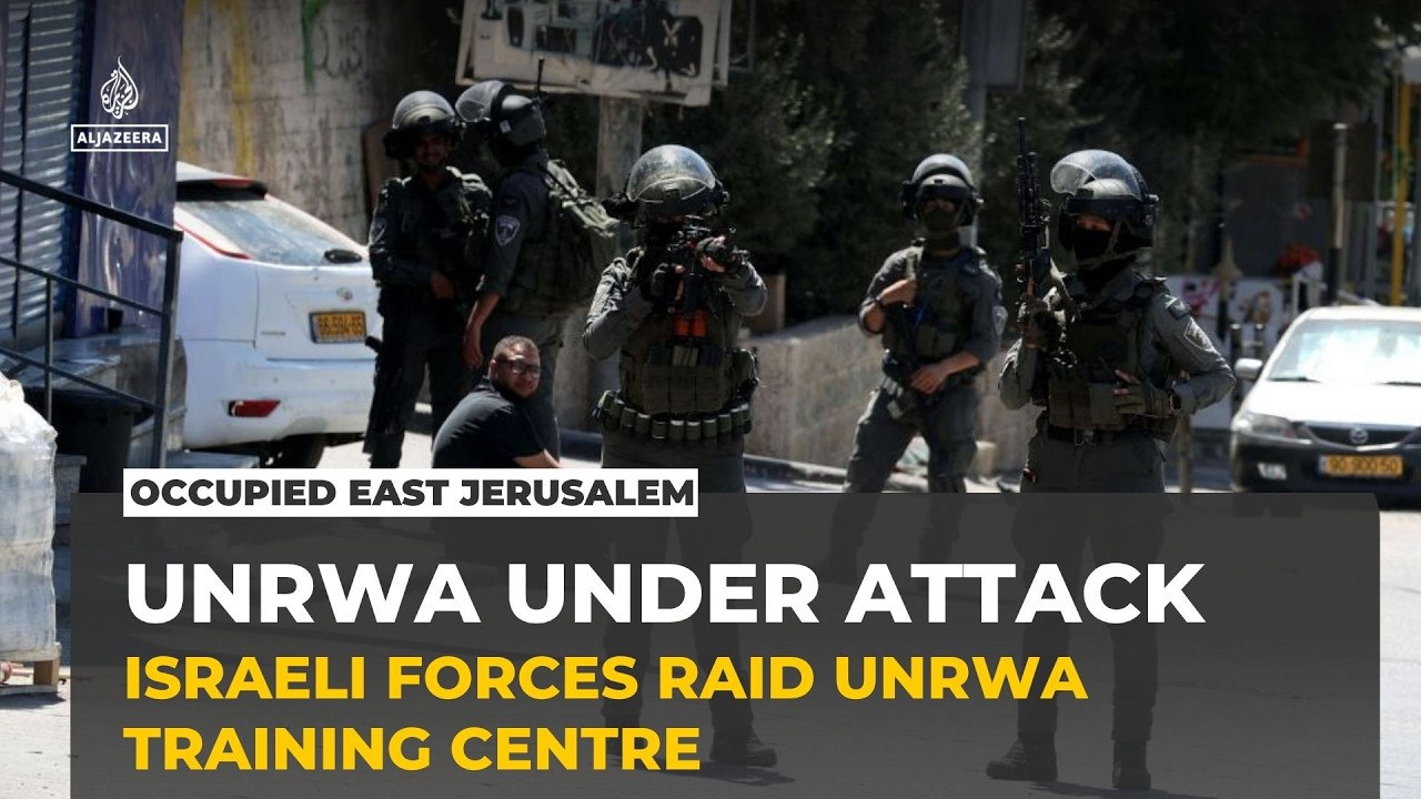 Israeli forces raid UNRWA training centre in occupied East Jerusalem