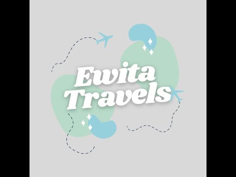 Ewita Travels- introduction!