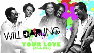 Will Darling Vs. Chic - Your Love (Club Mix)