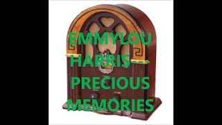 EMMYLOU HARRIS   PRECIOUS MEMORIES