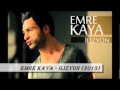 Emre Kaya - İlizyon (klip ilk kez) 2013 