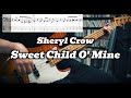 Sheryl Crow Sweet Child O Mine Bass Cover BASS TAB