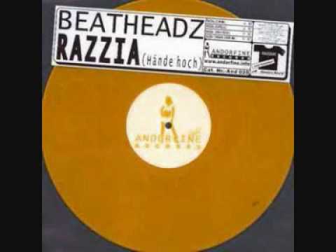 Beatheadz - Razzia  (Neuere Version)