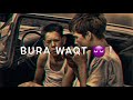 😏 Bura Waqt ☝🏻 ||🔥 Bad boys attitude shayari | Attitude status | Shayari status | urdu poetry