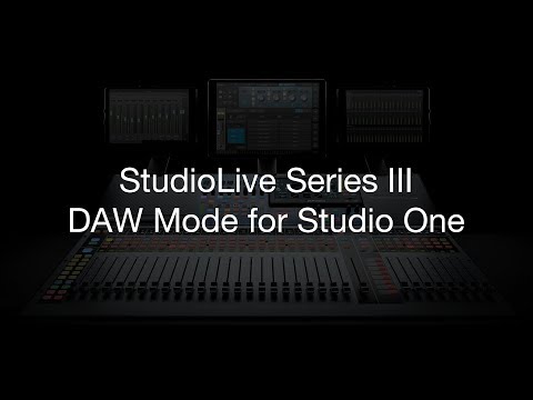 PreSonus - StudioLive Series III DAW Mode for Studio One