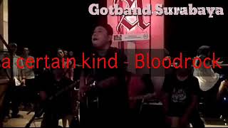 Download lagu Gotband Surabaya - a certain kind by Bloodrock mp3 Download lagu Gotband Surabaya - a certain kind by Bloodrock mp3