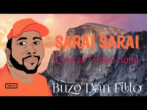 Buzo Danfillo - Sarai Sarai (Official Lyrics Video) 2019