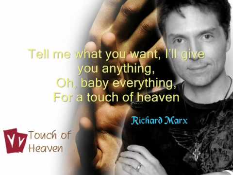Richard Marx - Touch Of Heaven with Lyrics