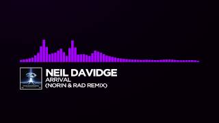 [Moombahcore] ~ Neil Davidge - Arrival (Norin & Rad Remix)