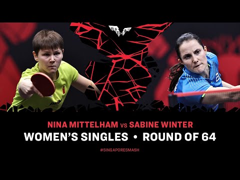 Nina Mittelham vs Sabine Winter | WS R64 | Singapore Smash 2025