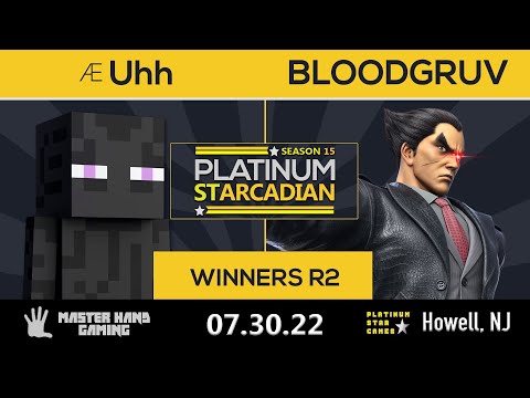 Platinum Starcadian S15 - Æ | Uhh (Steve) vs BLOODGRUV (Hero, Kazuya) - WR2
