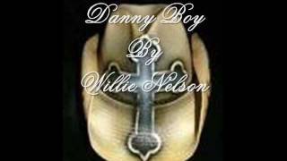 Willie Nelson Danny Boy with Lyrics