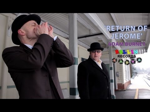 Adam Burney 'Return of Jerome' ROLLIN' RECORDS (official music video) BOPFLIX