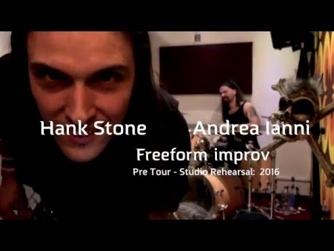 Andrea Ianni + Hank Stone - Free Form Improv - Pre Tour Warm up PART II - Singing Drummer
