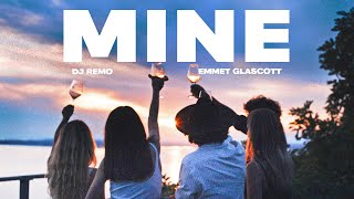Musik-Video-Miniaturansicht zu Mine Songtext von Dj Remo & Emmet Glascott