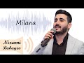 MİLANA - ifa & söz: Nizami NikbiN 