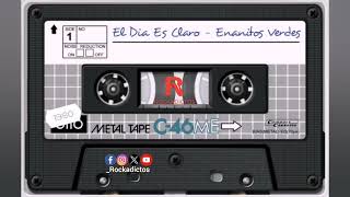 El día es claro - Enanitos Verdes