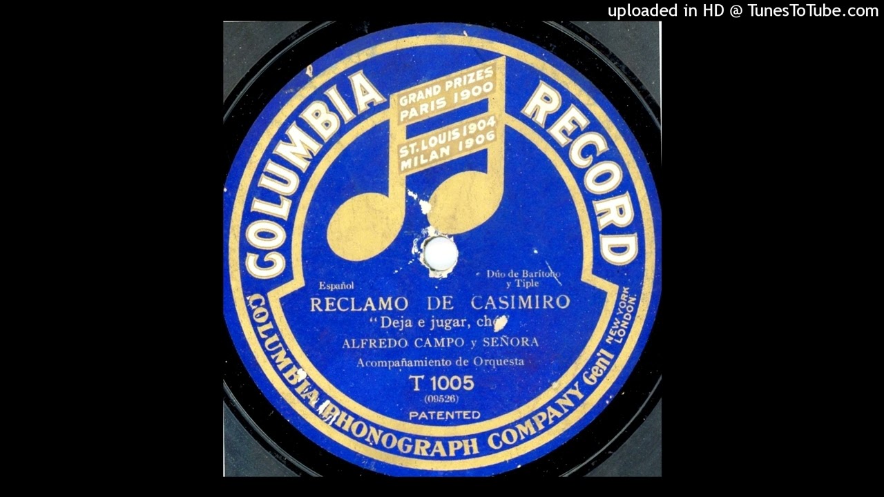 Reclamo de Casimiro (Dejá é jugar, ché)  (diálogo y tango)  A Villoldo  Alfredo Campo y Señora  9526