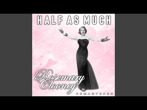 Half as Much (Remastered)